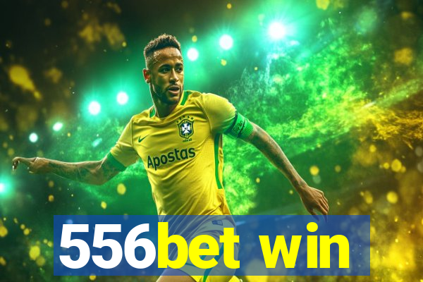 556bet win